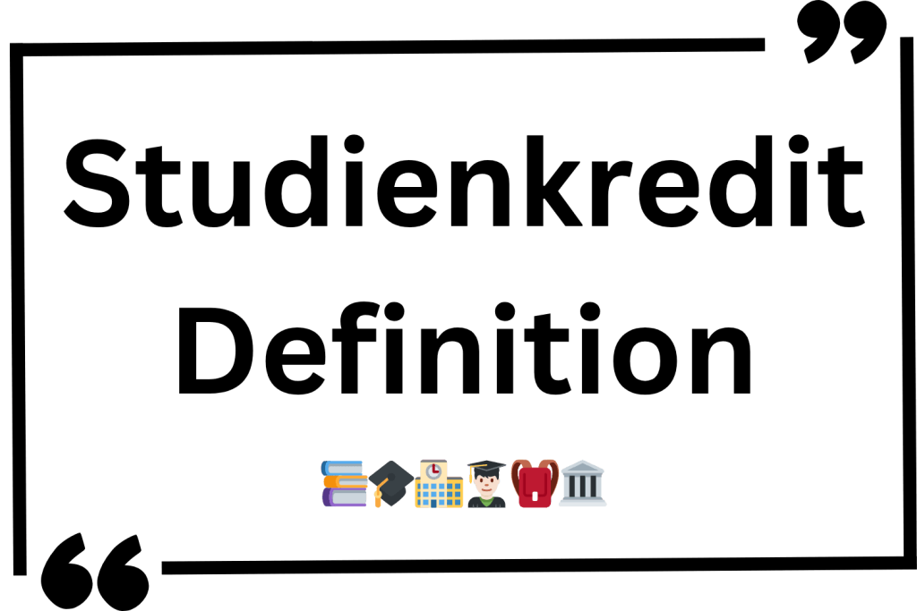 Studienkredit Definition