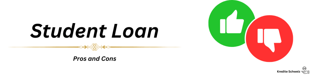 Pros and Cons of Student Loans