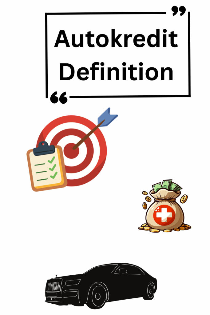 Autokredit Definition