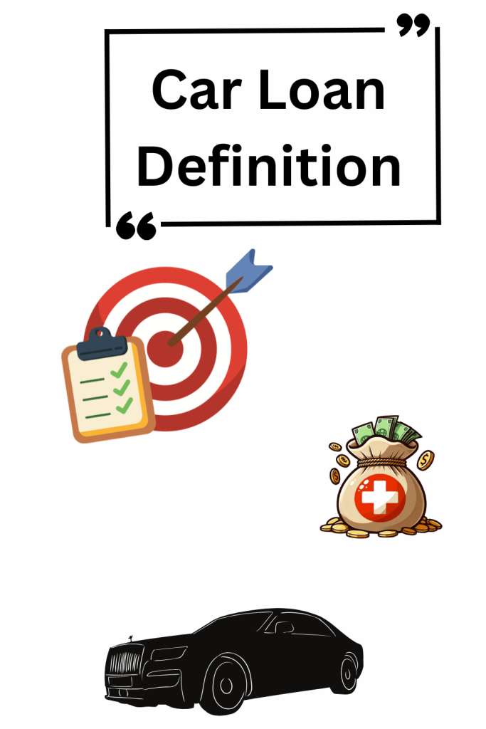 Car Loan Definition